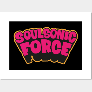 Soulsonic Force Legacy - Old School Hip Hop Groove Posters and Art